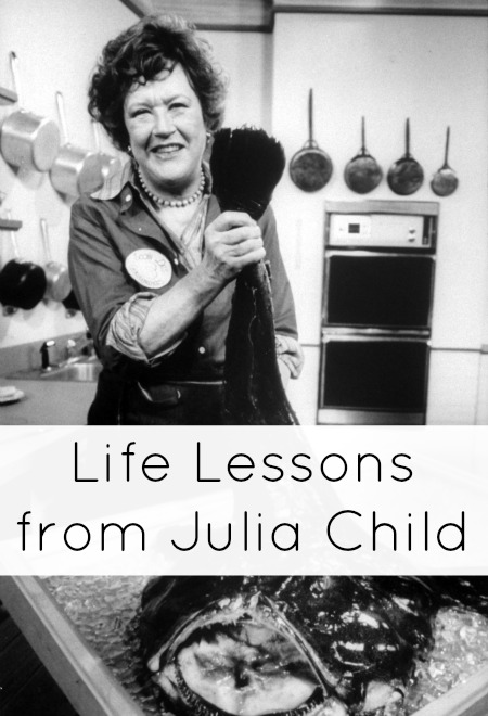 Julia Child life lessons